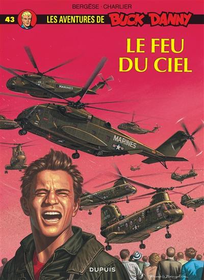 Les aventures de Buck Danny. Vol. 43. Le feu du ciel