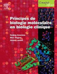 Principes de biologie moléculaire en biologie clinique