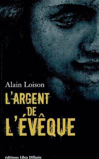 L'argent de l'évêque