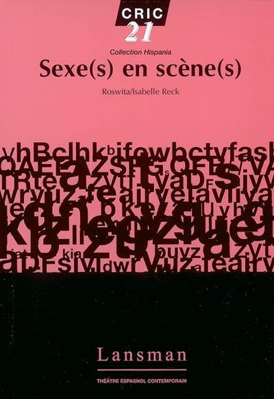 Sexe(s) en scène(s)