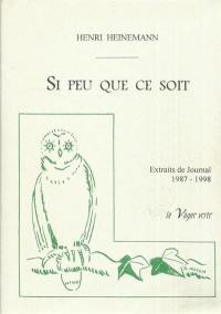 Si peu que ce soit : extraits de journal 1987-1998