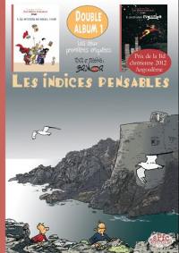 Enquête sur Dieu : les indices pensables : double album