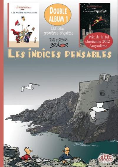 Enquête sur Dieu : les indices pensables : double album