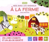 A la ferme : un livret à rabats et un jeu de société : 4+