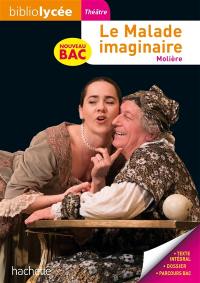 Le malade imaginaire : nouveau bac