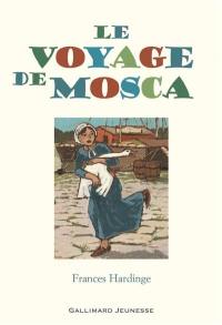 Le voyage de Mosca