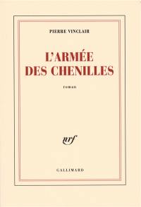 L'armée des chenilles