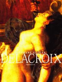 Delacroix, l'enfer et l'atelier