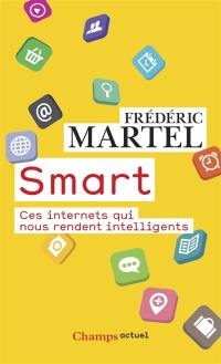 Smart : ces internets qui nous rendent intelligents