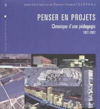 Penser en projets : chronique d'une pédagogie 1997-2002