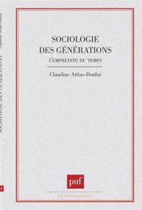 Sociologie des générations : l'empreinte du temps