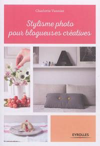 Stylisme photo pour blogueuses créatives