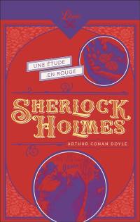 Sherlock Holmes. Une étude en rouge