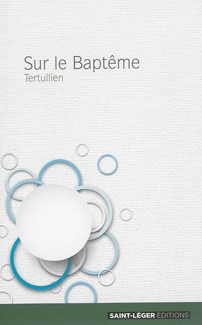 Le baptême : texte intégral