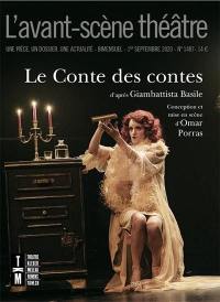 Avant-scène théâtre (L'), n° 1487. Le conte des contes