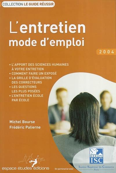 L'entretien, mode d'emploi