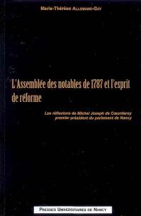 L'Assemblée des notables de 1787 et l'esprit de réforme : les réflexions de Michel Joseph de Coeurderoy, premier président du parlement de Nancy