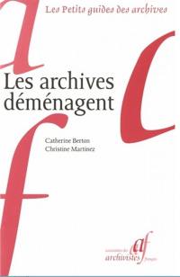 Les archives déménagent