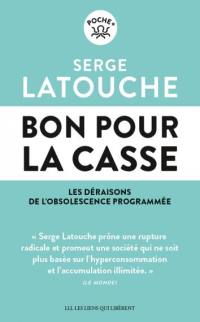 Bon pour la casse : les déraisons de l'obsolescence programmée