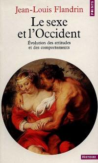 Le Sexe et l'Occident : évolution des attitudes et des comportements