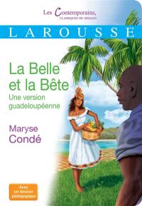 La belle et la bête : une version guadeloupéenne : récit