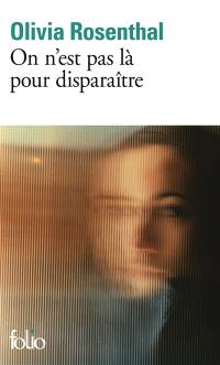 On n'est pas là pour disparaître