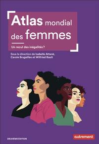 Atlas mondial des femmes : un recul des inégalités ?