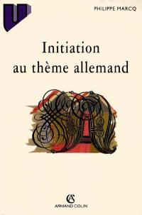 Initiation au thème allemand