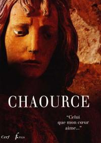 Chaource : Celui que mon coeur aime