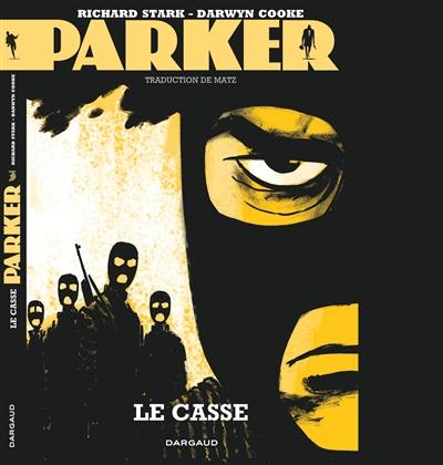 Parker. Vol. 3. Le casse