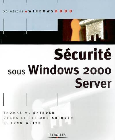 Sécurité sous Windows 2000 Server