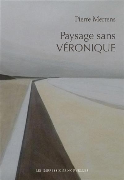 Paysage sans Véronique : récit