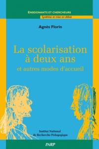 La scolarisation à deux ans : et autres modes d'accueil