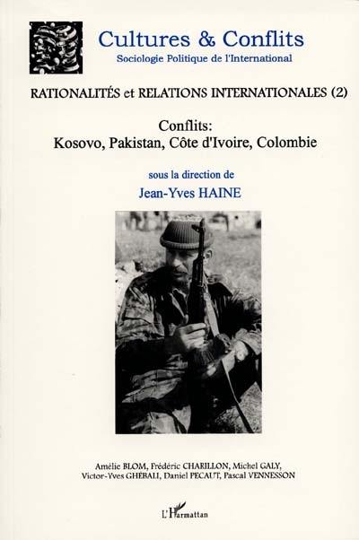 Cultures & conflits, n° 37. Rationalités et relations internationales, 2e partie