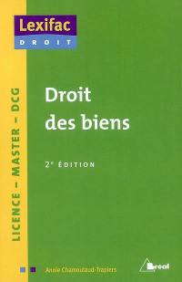 Droit des biens : licence, master, DCG