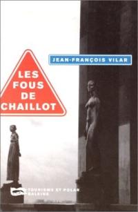 Les fous de Chaillot