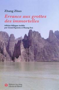 Errance aux grottes des immortelles. You xian ku