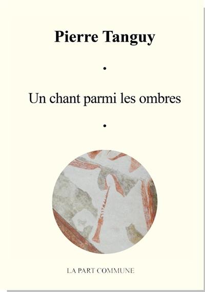 Un chant parmi les ombres