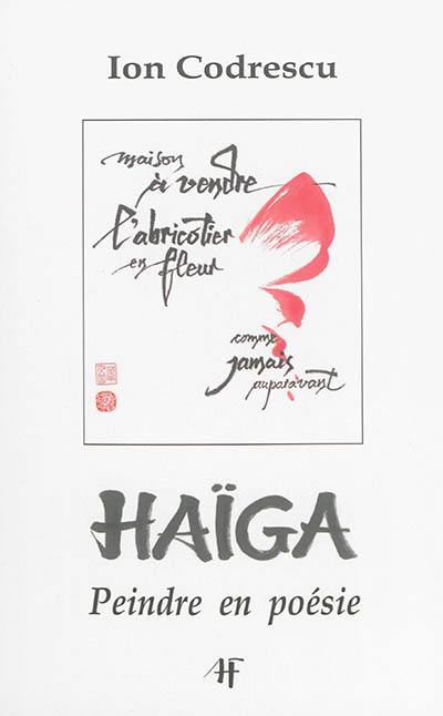 Haïga : peindre en poésie