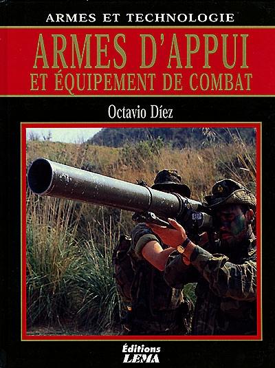 Armes d'appui et équipement de combat