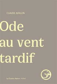 Ode au vent tardif