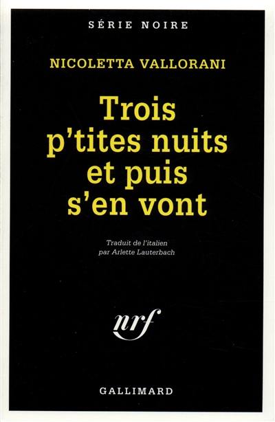 Trois p'tites nuits et puis s'en vont