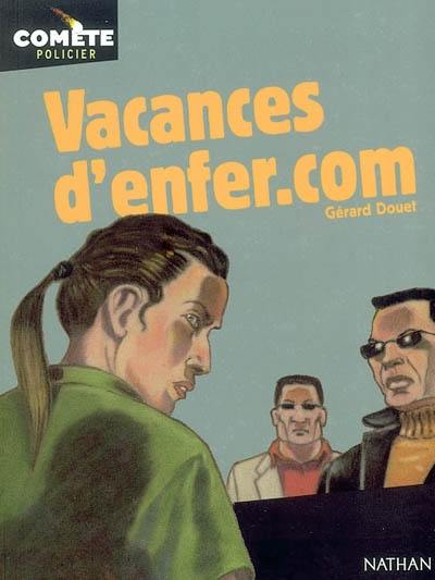 Vacances d'enfer.com