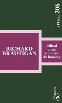 Willard et ses trophées de bowling