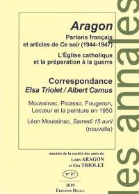 Annales de la Société des amis de Louis Aragon et Elsa Triolet, n° 21. Parlons français et articles de Ce soir (1944-1947). L'Eglise catholique et la préparation à la guerre