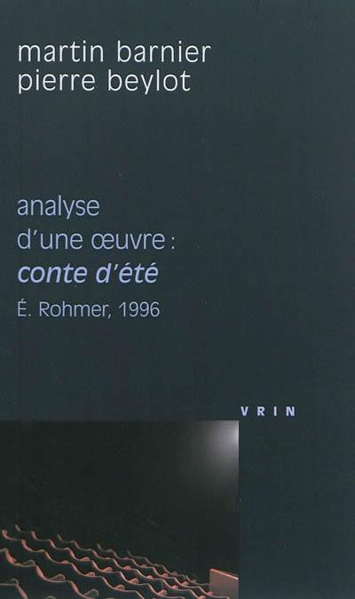 Analyse d'une oeuvre : Conte d'été, Eric Rohmer, 1996