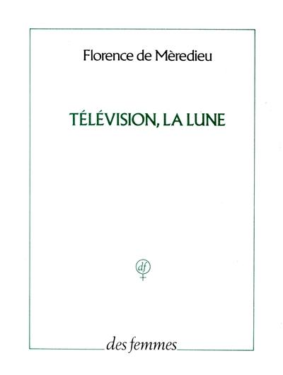 Télévision, la lune