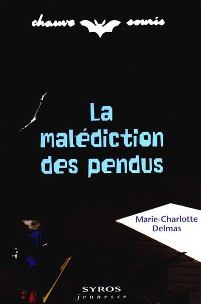 La malédiction des pendus