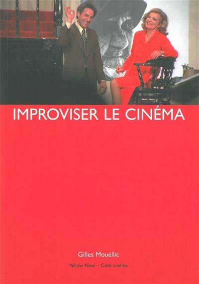 Improviser le cinéma