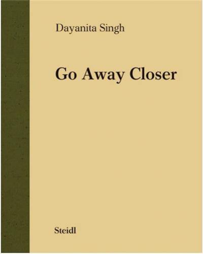 Dayanita Singh Go Away Closer